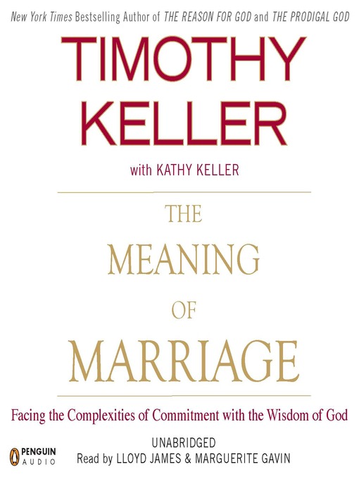 Title details for The Meaning of Marriage by Timothy Keller - Wait list